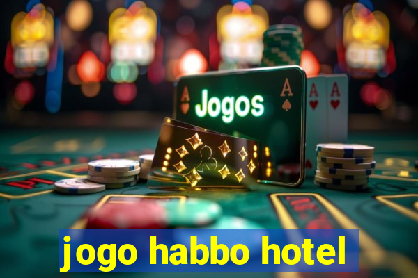 jogo habbo hotel